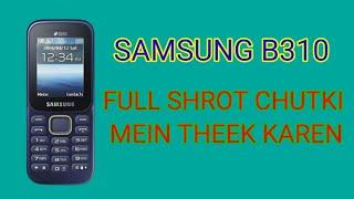 Samsung b310 full short solution