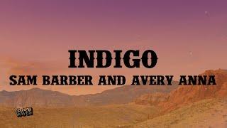 Sam Barber - Indigo (feat. Avery Anna) (Lyrics)