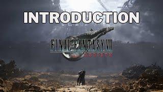 Final Fantasy VII Rebirth - Introduction