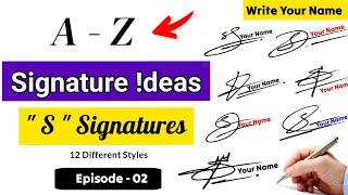  S Signature Style | Signature Your Name | S Signature Design | S Signature ideas | First Kalakar