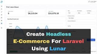 Create Headless E-Commerce project for Laravel Using Lunar