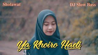 YA KHOIRO HADI Versi AKU RINDU PADAMU - DJ Sholawat (Ella Fitriyani)