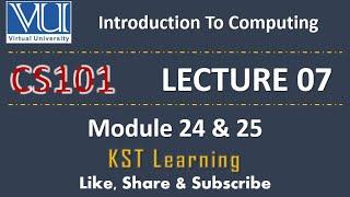 CS101 Module No 24 & 25 | CS101 Short Lectures