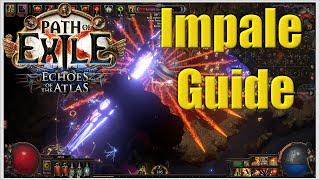 PoE - Impale Mechanics and Scaling Guide - PoE 3.13 Echoes of the Atlas