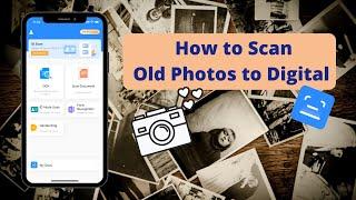 Simple Steps to Scan Old Printed Photos to Digital | Phone Scanner | Pic Scanner | Scan Photos 2022