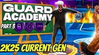 2K25 CURRENT GEN DRIBBLE TUTORIAL (GUARD ACADEMY PART 3)