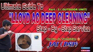 ||SSCG||Part-2||"Ultimate Guide to Deep Cleaning Your LLOYD AC for Peak  Performance!"||