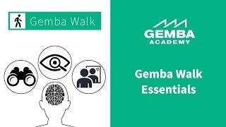 Gemba Walk: Where the Real Work Happens