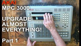 AKAI MPC 3000 -The Big Upgrade - Part 1