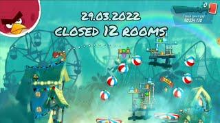 angry birds 2 clan battle 29.03.2022 closed 12 rooms (fp983/ratio109,9)