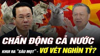 CHẤN ĐỘNG CẢ NƯỚC : Đại Án Liên Quan Đến Võ Văn Thưởng | Khu Ra "SÂU MỌT" Tham Ô Nghìn Tỷ ?