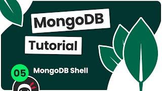 Complete MongoDB Tutorial #5 - Using the MongoDB Shell