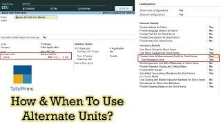 Using Alternate Units in Tally Prime / ERP 9 Tutorial - Lesson 18
