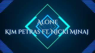 Kim Petras - Alone (ft. Nicki Minaj) (Lyric)