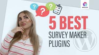 The 5 Best Survey Plugin in WordPress
