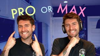 IN DEPTH REVIEW | AirPods Pro vs  AirPods Max