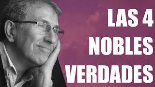 Joan Garriga - Las 4 nobles verdades