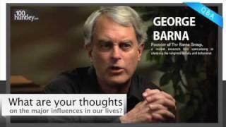 The Major Influences in Our Lives - George Barna