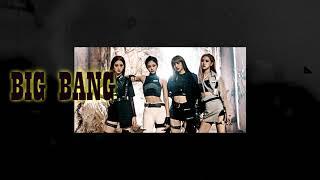 [ FREE ] BLACKPINK x EVERGLOW “ BIGBANG” / TRAP / K-pop Type Beat 2019