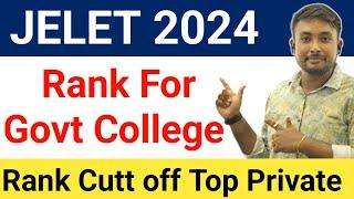 JELET 2024 Rank for Govt College || Cut off for Top Private Engineering College || Full Information