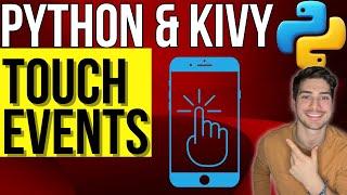 Touch Screen Events and Clicks in Kivy for Python!
