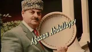 Agaxan Abdullayev rahab mugamı