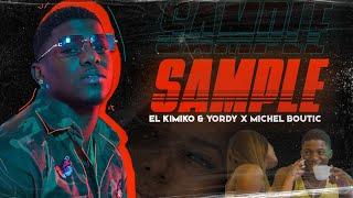 El Kimiko y Yordy x Michel Boutic  - Sample (Video Oficial)