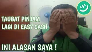 PENGALAMAN MEMINJAM DI APLIKASI EASYCASH