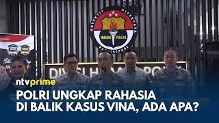 [FULL] Polri Blak-blakan Ungkap Rahasia di Balik Pengungkapan Kasus Vina & Eky | NTV PRIME