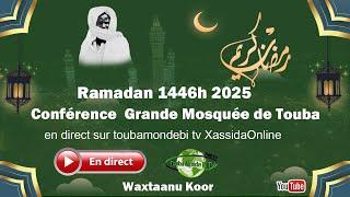 En Direct Confèrence à la Grande Mosquée de Touba - Ramadan 1446h - 2025 jour 6