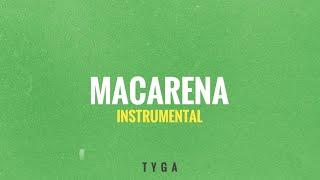 Ayy Macarena - Tyga (Instrumental)