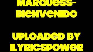 Marquess - Bienvenido [Official Song] [1080p]