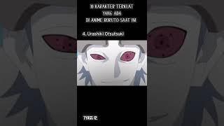 10 KARAKTER TERKUAT YANG ADA DI ANIME BORUTO SAAT INI #anime #animeedit #shorts #naruto #boruto