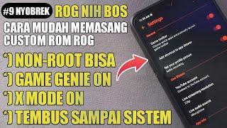 ANDROID NON-ROOT JADI ROG SAMPAI SISTEM !!! CARA MUDAH MEMASANG CUSTOM ROM ROG DI DEVICE ANDROID