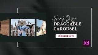 HOW TO DESIGN DRAGGABLE CAROUSEL |  ADOBE XD