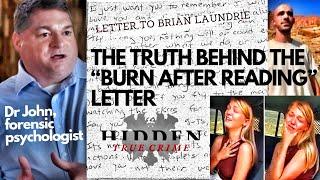 “BURN AFTER READING” LETTER TO BRIAN LAUNDRIE- FORENSIC PSYCHOLOGIST TELLS US WHAT IT REALLY MEANS