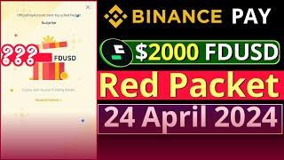 Binance FDUSD Crypto Box Code || New Red Packet BINANCEPAY || 24 April 2024
