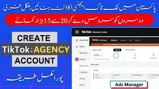 How to create TikTok Ad Agency Account in Pakistan | TikTok ads account in Pakistan 2023