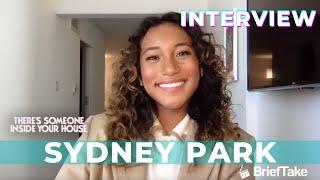 Sydney Park reveals hilarious 'There's Someone Inside Your House' behind-the-scenes moments