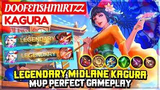 Legendary Midlane Kagura, MVP Perfect Gameplay [ Doofenshmirtzz Kagura ] Mobile Legends