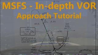 VOR approach - in depth tutorial, MSFS (AH IFR flight lesson 10.1)