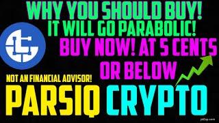 Buy PARSIQ crypto while you have the chance! ONLY BUY BELOW 5 cents a coin and sell at 25 cents