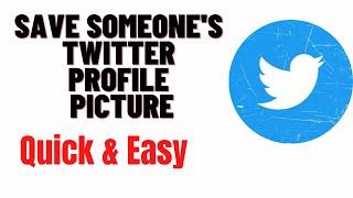 how to save someone's twitter profile picture