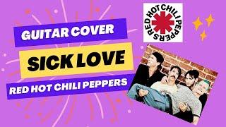 Cover - Sick Love - Red Hot Chili Peppers