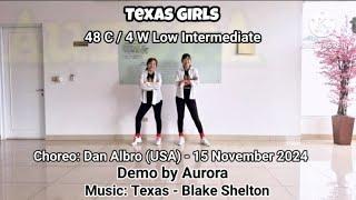 TEXAS GIRLS  by Aurora Line Dance  I  Choreo by Dan Albro (USA)  I  November 2024