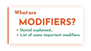 MODIFIERS explained- list of some IMPORTANT modifiers in [MEDICAL BILLING]