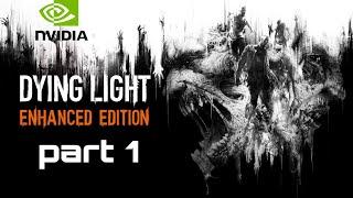 playing dying light enhance edition in [cloud gaming] ||nvidia GeForce now.||  @NVIDIAGeForce