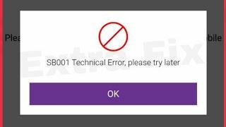 Yono SBI || How To Fix SB001 Technical Error, please try later Problem Solve