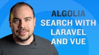 Algolia Search with Laravel and Vue, Part 5: Setting up Algolia