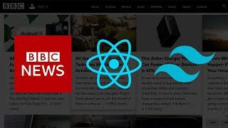 Building React JS project | BBC News Clone | React JS, Tailwind CSS, Firebase